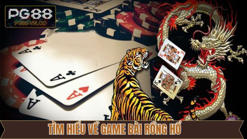 Thông tin giới thiệu Rồng Hổ PG88